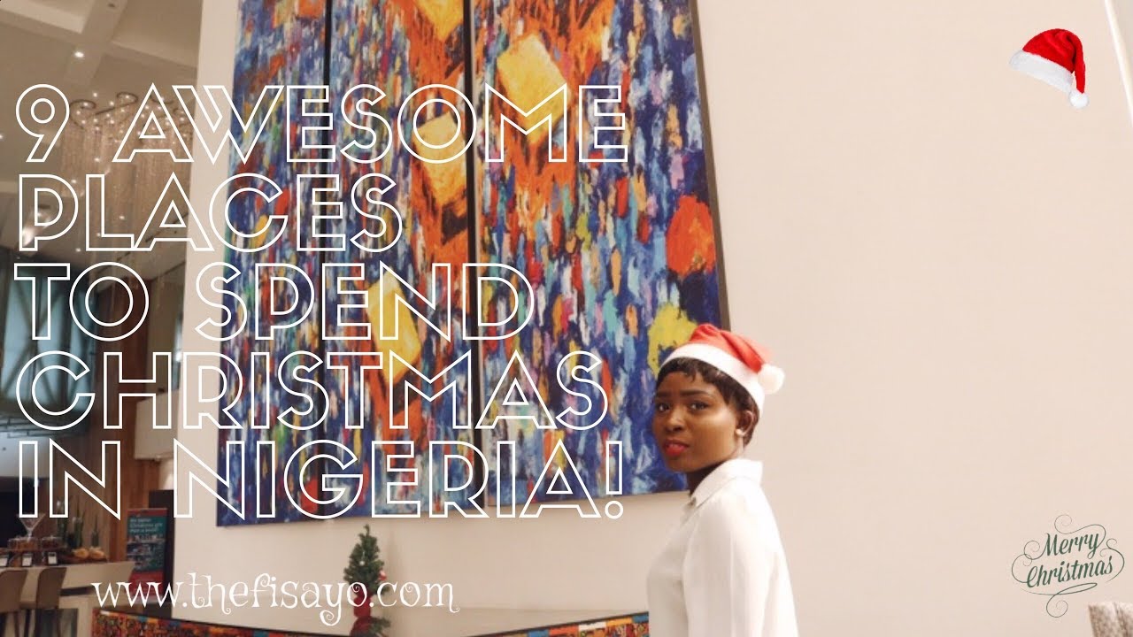 6 New Places to spend your Christmas in Lagos Nigeria!