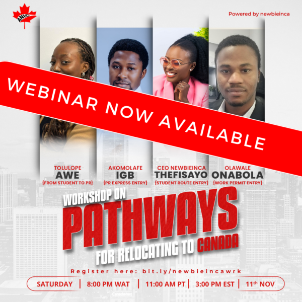 WORKSHOP WEBINAR: Pathways To Relocate to Canada with TheFisayo